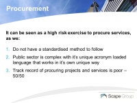 Scape – The effective and sustainable route to procurement for the Public Sector Adrian Hill – National Business Manager.... 