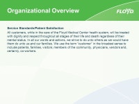 Floyd Medical Center Medical Staff Orientation. Information and Resources Your orientation to Floyd Medical... 