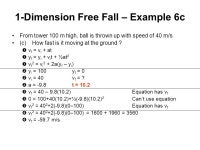 PHY 151: Lecture 2B 2.5 Motion Diagrams 2.6 Particle Under Constant Acceleration 2.7 Freely Falling Objects 2.8 Kinematic... 