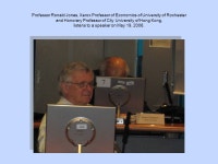 A photo album APJAE Symposium on International Trade in Honor of Professor Ronald Jones A photo album May 19-20, 2006 G7534... 