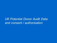 Professional Development Programme for Organ Donation 1 Paul Murphy Gurch Randhawa Ella Poppitt November 2010 Authorisation for...