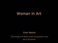 Woman in Art Inner Beauty 126 paintings of 44 famous artists accompanied by music Part II (63 pictures) -  ppt download