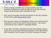 Welcome to SILC. Outline Introduction to SILC Typical Day What to expect in each class? What do we expect from students, parents... 