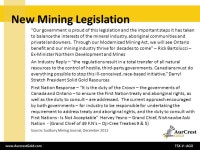New Mining Legislation Our government is proud of this legislation and the important steps it has taken to balance the interests... 