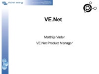 Net Product Manager. VE.Net Panel (VPN) Same size as Phoenix Multi Control Compatible with all VE.Net devices. -  ppt download