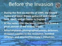D-Day June 6, 1944 Battle of Normandy Beginning of the Western Allied effort to liberate mainland Europe from Nazi occupation... 