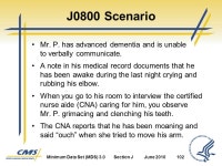 Section J Health Conditions. Minimum Data Set (MDS) 3.0Section JJune Objectives 1 State the intent of Section J Health... 