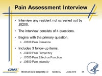 Section J Health Conditions. Minimum Data Set (MDS) 3.0Section JJune Objectives 1 State the intent of Section J Health... 