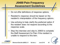 Section J Health Conditions. Minimum Data Set (MDS) 3.0Section JJune Objectives 1 State the intent of Section J Health... 