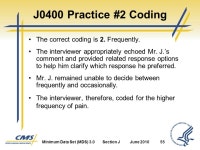 Section J Health Conditions. Minimum Data Set (MDS) 3.0Section JJune Objectives 1 State the intent of Section J Health... 