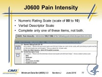 Section J Health Conditions. Minimum Data Set (MDS) 3.0Section JJune Objectives 1 State the intent of Section J Health... 