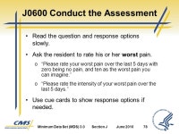 Section J Health Conditions. Minimum Data Set (MDS) 3.0Section JJune Objectives 1 State the intent of Section J Health... 