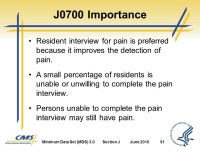 Section J Health Conditions. Minimum Data Set (MDS) 3.0Section JJune Objectives 1 State the intent of Section J Health... 