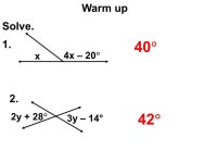 40  x 4x – 20  Solve. Warm up 1. 2y + 28  3y – 14°  -  ppt download