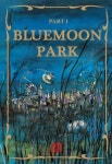 BLUEMOONPARK part 1 - 소설 - 전자책 - 리디 BLUEMOONPARK part 1