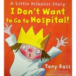 웬디북 - 영어원서 전문서점 Little Princess story : I dont want to go to Hospital!