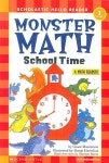 Monster Math School Time (Scholastic Hello Reader Math 1-31...(736362) 대여 가능 - 주문 시 당일 배송 (첫 주문 무배)(736362)