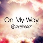 BABY-T / On My Way - OTOTOY On My Way / BABY-T on OTOTOY Music Store