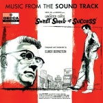 エルマー・バーンスタイン, チコ・ハミルトン / Sweet Smell Of Success (Original Motion Picture Soundtrack / Deluxe Edition)... 