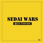 Blue Vintage / SEDAI WARS - OTOTOY SEDAI WARS / Blue Vintage on OTOTOY Music Store