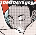 Somedays Gone / Letmego - OTOTOY Letmego / Somedays Gone on OTOTOY Music Store