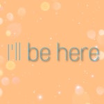 稀沙蘿 / Ill be here - OTOTOY Ill be here / 稀沙蘿 on OTOTOY Music Store