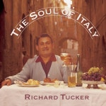 Richard Tucker / The Soul of Italy - OTOTOY The Soul of Italy / Richard Tucker on OTOTOY Music Store