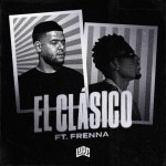 Lijpe, Frenna / El Clásico - OTOTOY El Clásico / Lijpe, Frenna on OTOTOY Music Store