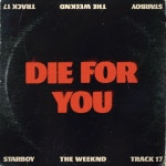 ザ・ウィークエンド / Die For You - OTOTOY Die For You / ザ・ウィークエンド on OTOTOY Music Store