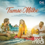 Burman, Sanjeev Darshan / Tumse Milke (From Tedi Medi) - OTOTOY Tumse Milke (From Tedi Medi) / Sameer Khan, R. D. Burman... 