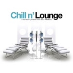 Chill n Lounge by Various Artists on Apple Music Chill n Lounge by Various Artists