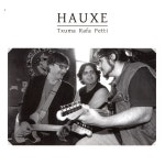 Hauxe - Petti, Rafa Rueda & Txuma Murugarren의 앨범 - Apple Music Apple Music에서 감상하는 Petti, Rafa Rueda & Txuma...