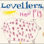 Hello Pig (Remastered) - The Levellers의 앨범 - Apple Music Apple Music에서 감상하는 The Levellers의 Hello Pig (Remastered)