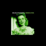 Green Eyes - ألبوم من Helen OConnell - Apple Music Green Eyes لـ Helen OConnell على Apple Music