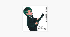 Sweet Child O Mine - Trent Holloway의 앨범 - Apple Music Apple Music에서 감상하는 Trent Holloway의 Sweet Child O Mine