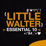 As Long As I Have You - Little Walter: Song Lyrics, Music Videos & Concerts