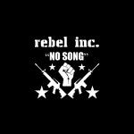 Apple Music에서 감상하는 Rebel Inc.의 No Song - Single Rebel Inc.의 No Song - Single