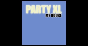 My House - Single - Album by Party XL - Apple Music My House - Single by Party XL on Apple Music