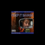 Keep It Savage the Salvation - Album by Wizdom - Apple Music Keep It Savage the Salvation by Wizdom on Apple Music