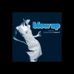 Blow Up Presents Exclusive Blend, Vol. 2 - Various Artists의... 감상하는 Various Artists의 Blow Up Presents Exclusive Blend, Vol. 2