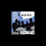 Apple Music에서 감상하는 Karaoke Jukebox Heroes의 Karaoke: Doo Wop Karaoke Jukebox Heroes의 Karaoke: Doo Wop
