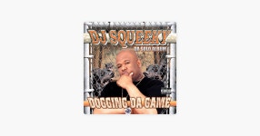 DJ Squeekyの「Dogging Da Game」をApple Musicで DJ Squeekyの「Dogging Da Game」
