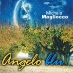 미셸푸드카페안젤로서초평화지점주 | Apple Music에서 감상하는 Michele Magliocco의 Angelo blu Michele Magliocco의 Angelo blu
