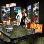 Apple Music에서 감상하는 Joe Blow의 The Kush Man Joe Blow의 The Kush Man
