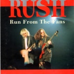 Run From the Fans — Rush | Last.fm