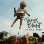 Some Kind of Trouble — James Blunt | Last.fm