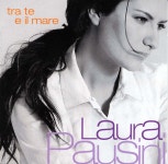 Tra Te E Il Mare — Laura Pausini | Last.fm