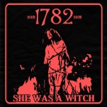 She Was A Witch — 1782 | Last.fm