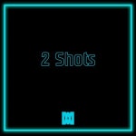2 Shots — Sev | Last.fm