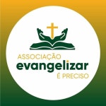 Associação Evangelizar É Preciso(@associacaoevangelizar) • Instagram 사진 및 동영상